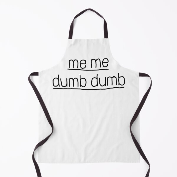 Item preview, me me dumb dumb designed and sold by marjard.