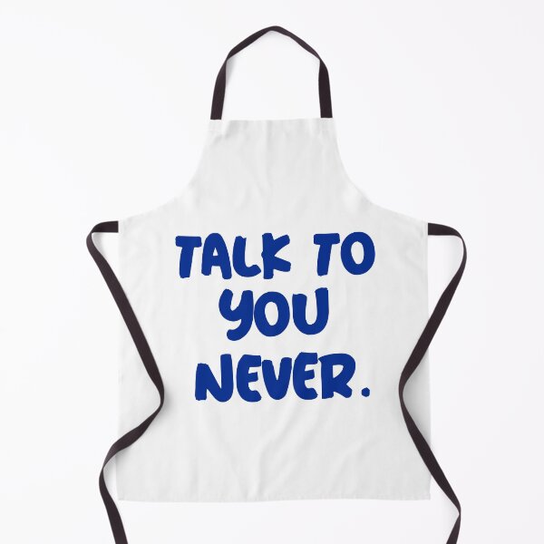 Item preview, Talk to you never. (bl) designed and sold by Fit & Fun Gallery.