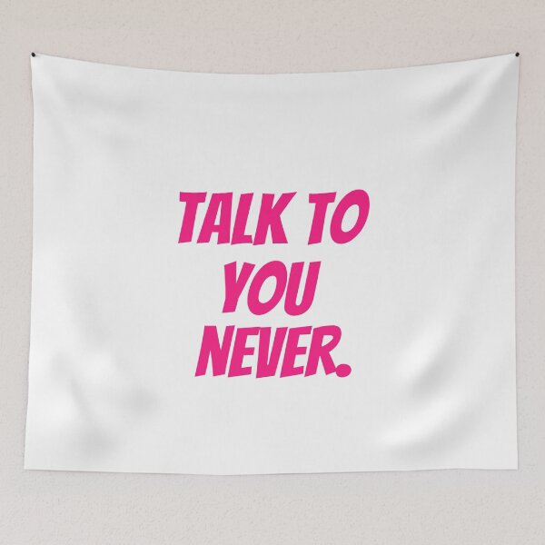 Item preview, Talk to you never. (pnk) designed and sold by Fit & Fun  Gallery.