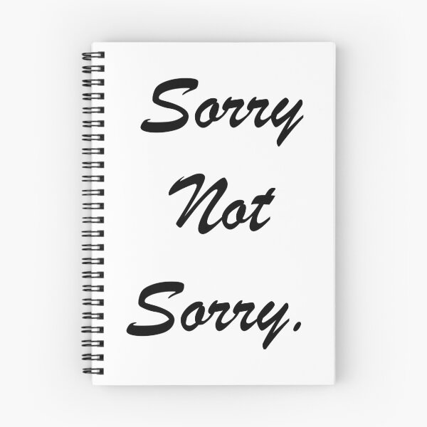 Item preview, Sorry Not Sorry designed and sold by LovenLaughter.