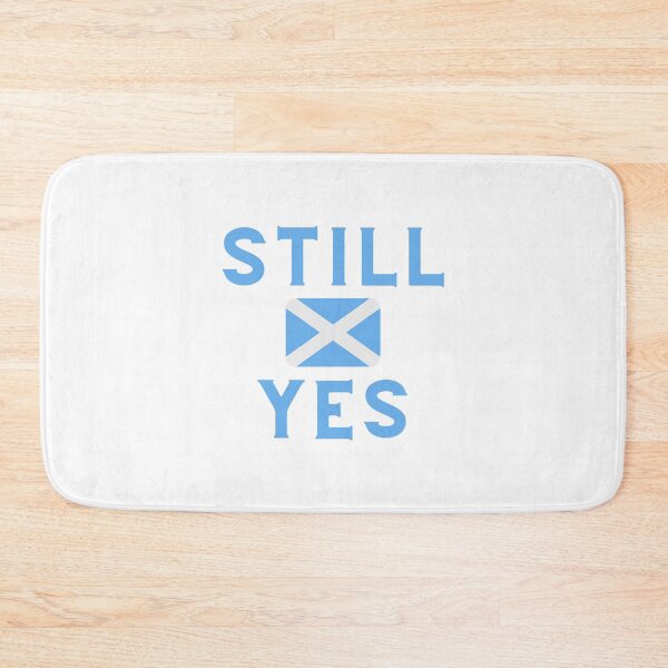 Item preview, Still Yes for Scottish Independence - Indyref2 designed and sold by oneredwine.