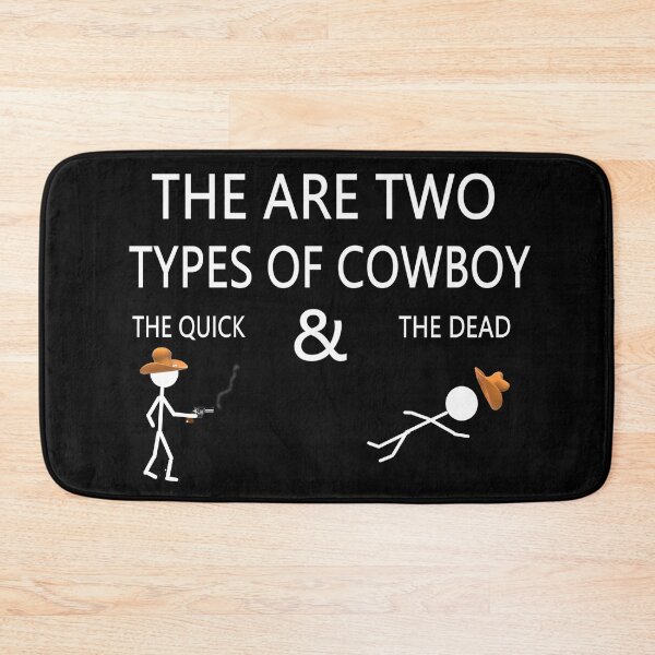 Item preview, THERE ARE TWO TYPES OF COWBOY designed and sold by onemoormove.