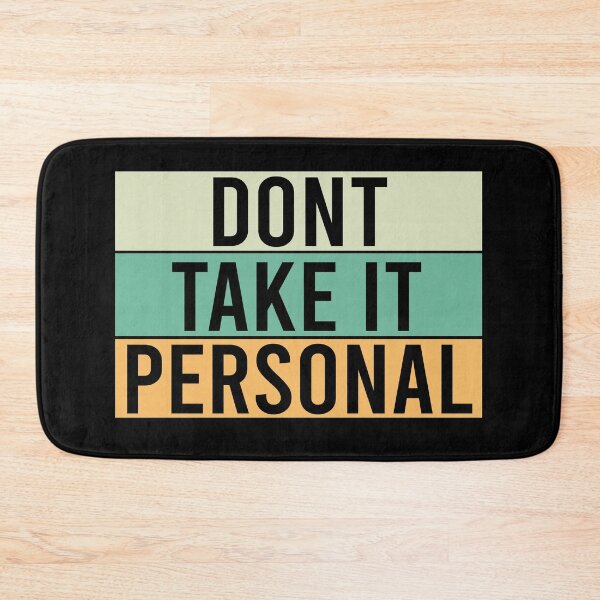 Item preview, dont take it personal designed and sold by LEByasser.