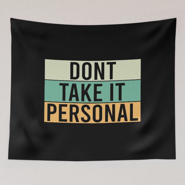 Item preview, dont take it personal designed and sold by LEByasser.