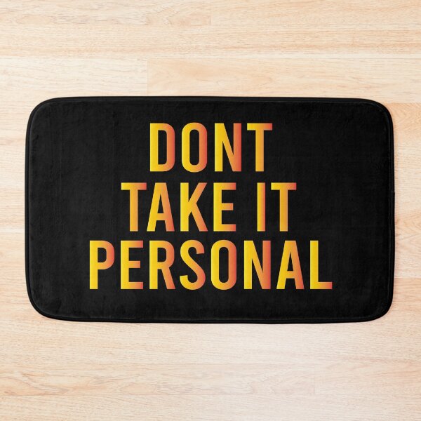 Item preview,  dont take it personal designed and sold by LEByasser.