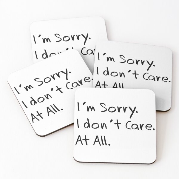 Item preview, I'm Sorry. I Don't Care. At all.  designed and sold by LovenLaughter.