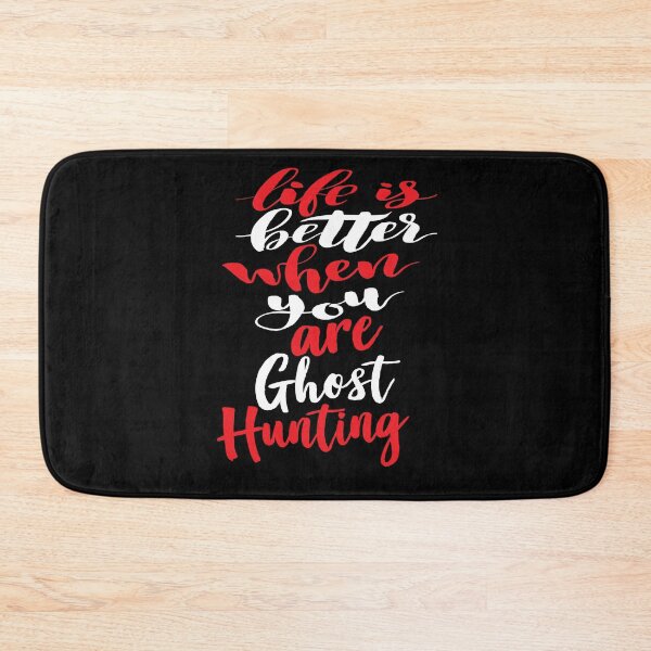 Item preview, Life Is Better When You Are Ghost Hunting designed and sold by ProjectX23.