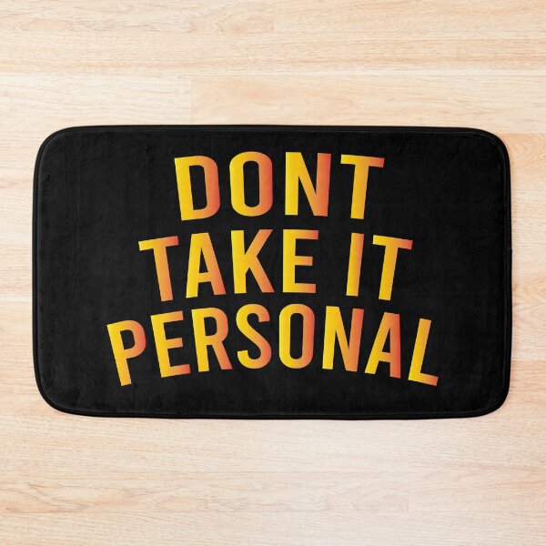 Item preview, dont take it personal designed and sold by LEByasser.