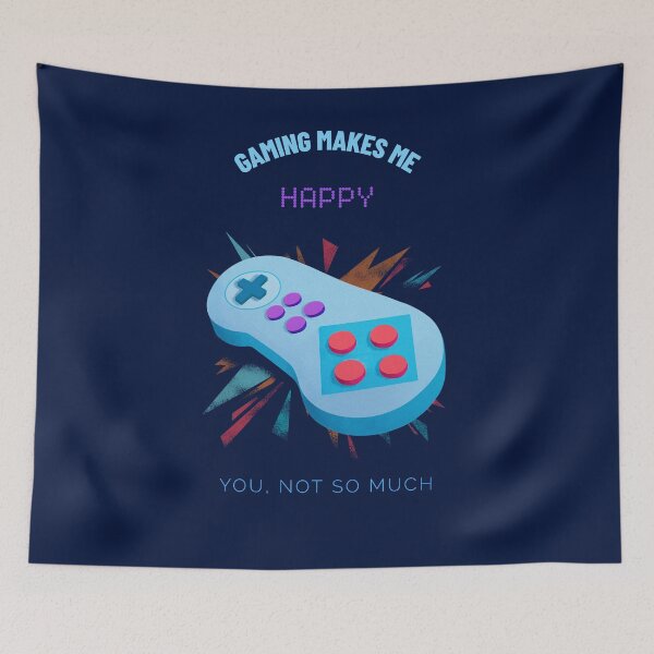 Item preview, Gaming Makes Me Happy, You, Not So Much designed and sold by Lolas-Creations.