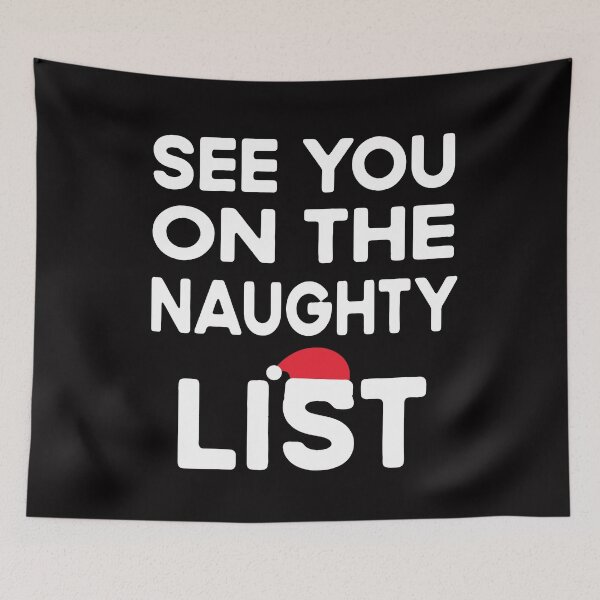 Item preview, See You On The Naughty List designed and sold by OzyManDiaS90.