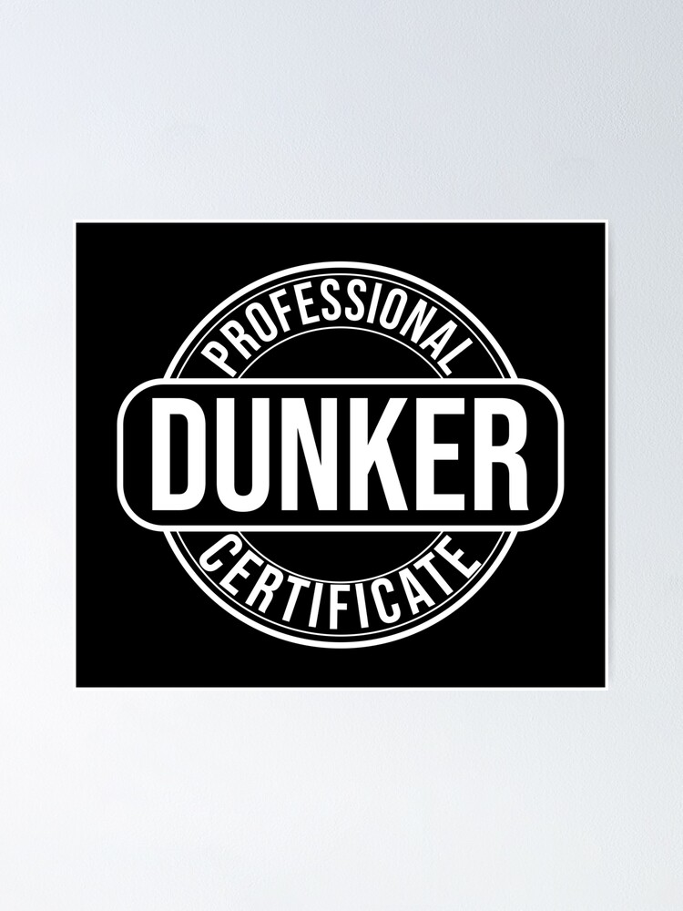 Professional Dunker Certificate Poster