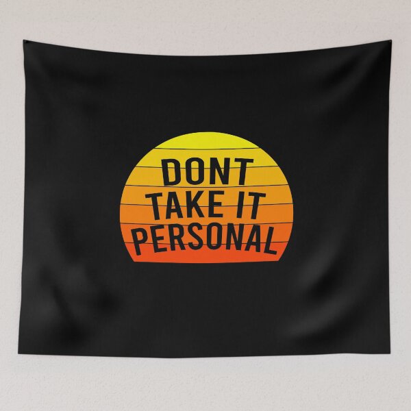 Item preview, dont take it personal designed and sold by LEByasser.