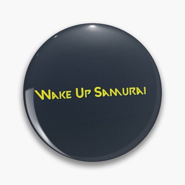 Item preview, Wake Up Samurai 04 designed and sold by THUDcreative.