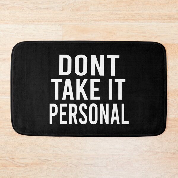 Item preview,  dont take it personal designed and sold by LEByasser.