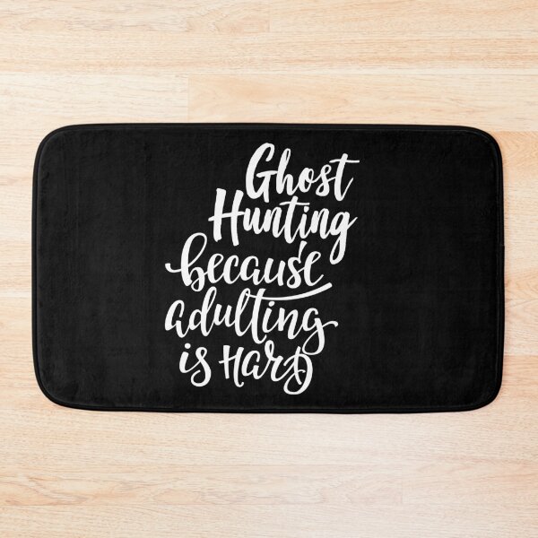 Item preview, Ghost Hunting Because Adulting Is Hard designed and sold by ProjectX23.