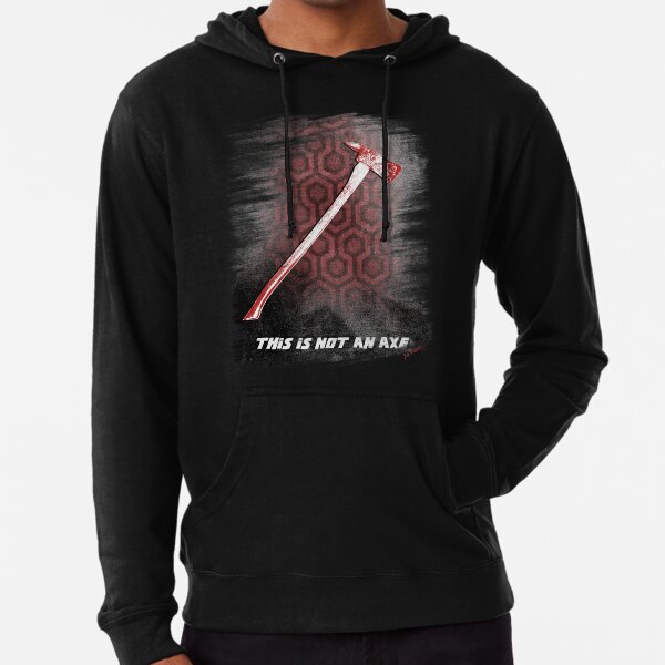 This is not an Axe by Jack Torrance 237 Lightweight Hoodie