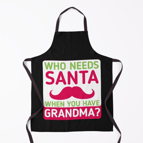 Item preview, who needs santa when you have grandma funny christmas gift  designed and sold by markosss.