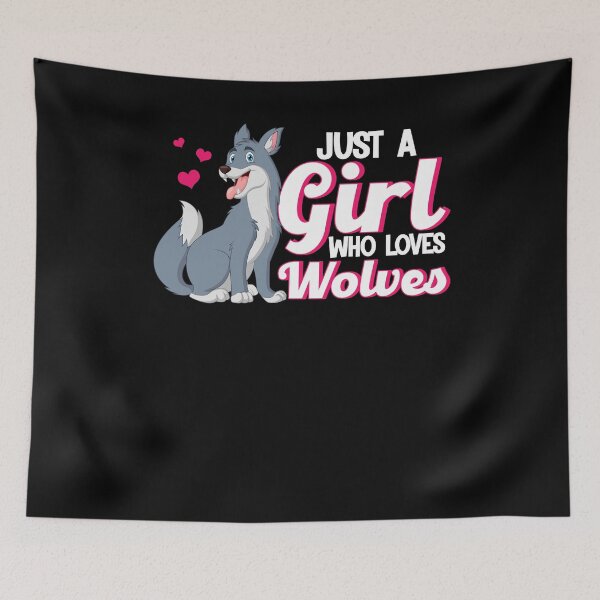 Item preview, Just A Girl Who Loves Wolves designed and sold by BLake77777.