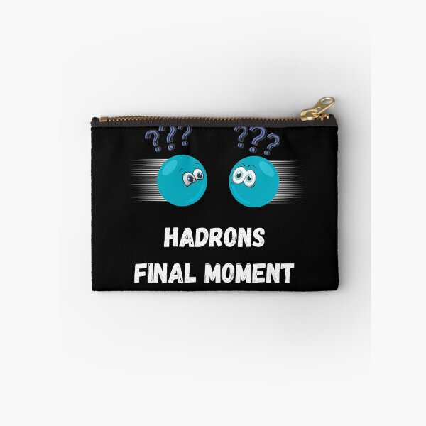 Item preview, Hadrons Final Moments designed and sold by Serotonin4u.