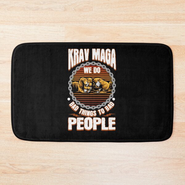Item preview, Krav Maga We Do Bad Things To Bad People designed and sold by BLake77777.