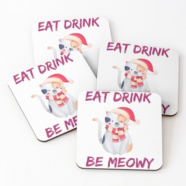 Item preview, Eat, Drink and Be Meowy designed and sold by TakeiteasySH ⭐⭐⭐⭐⭐.