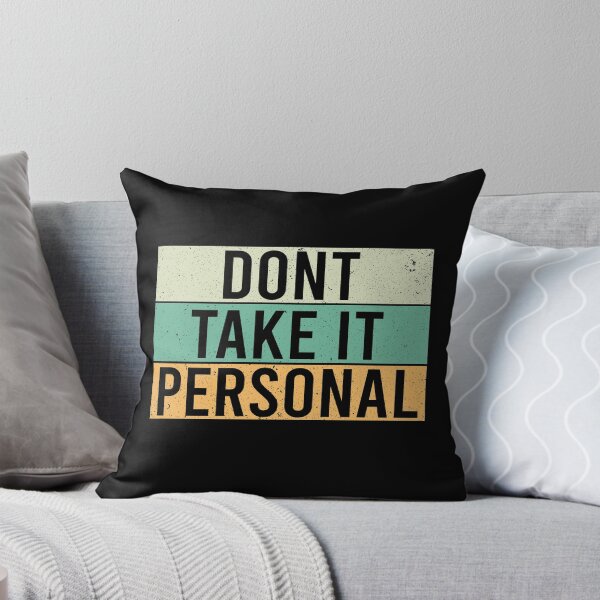 Item preview,  dont take it personal designed and sold by LEByasser.