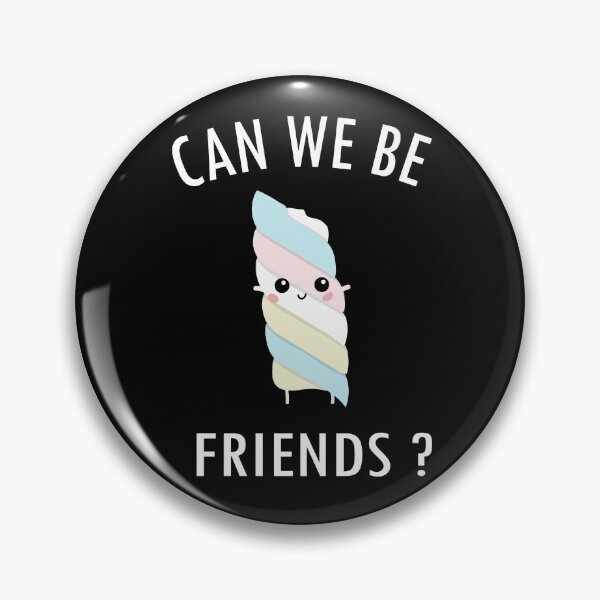Item preview, Can we be Friends designed and sold by Oliver Mendez Martinez.