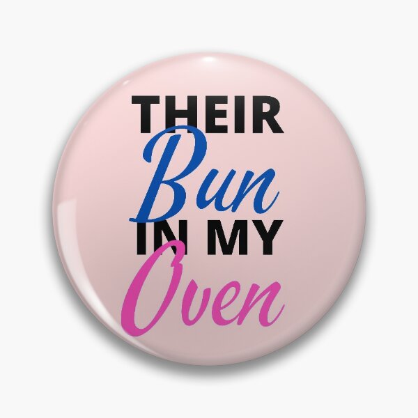 Item preview, Their Bun in my oven designed and sold by crikz.