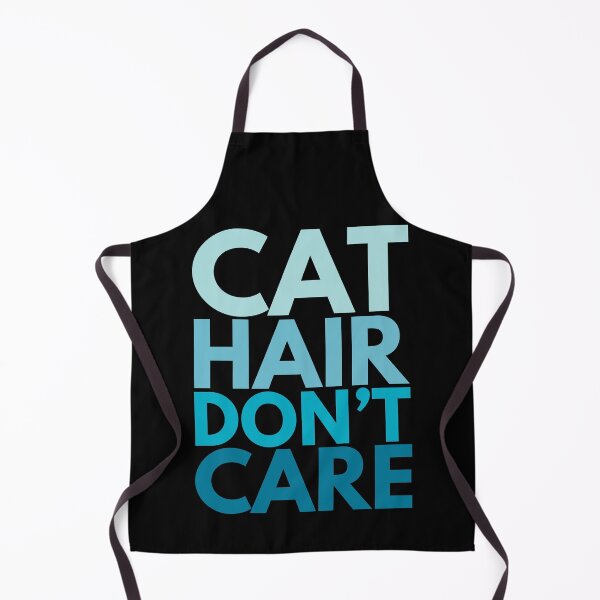 Item preview, Cat Hair Don't Care designed and sold by foramelie.