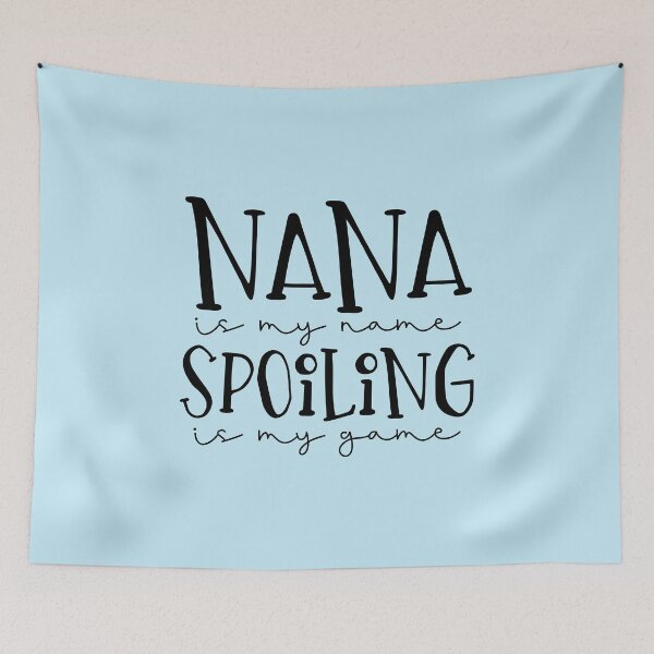 Item preview, Nana is My Name, Spoiling is My Game designed and sold by choisanezine.
