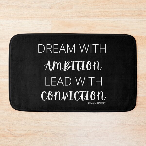 Item preview, Dream With Ambition Lead With Conviction Kamala Harris designed and sold by dress-in.