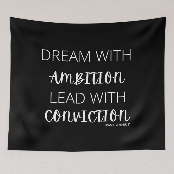 Item preview, Dream With Ambition Lead With Conviction Kamala Harris designed and sold by dress-in.
