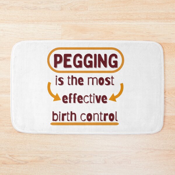 Item preview, Pegging is birth control designed and sold by RebeccaART5.
