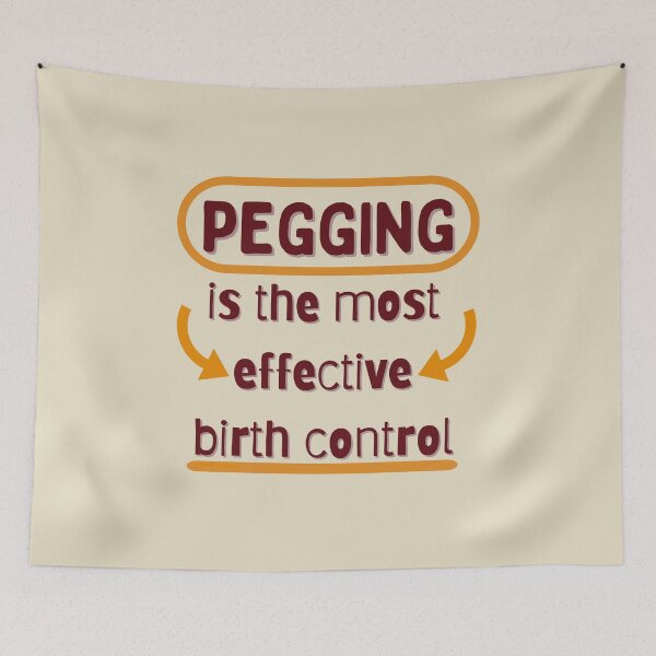 Item preview, Pegging is birth control designed and sold by RebeccaART5.