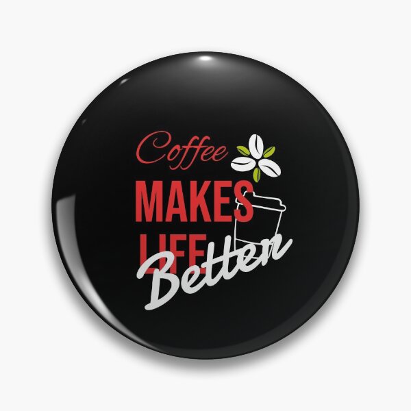 Item preview, Coffee makes life better designed and sold by Arlooz Tees.