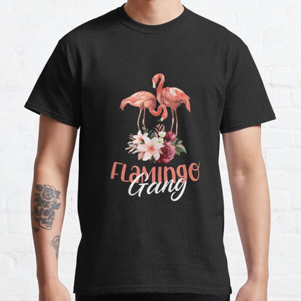 Flamingo Gang T-Shirts | Redbubble