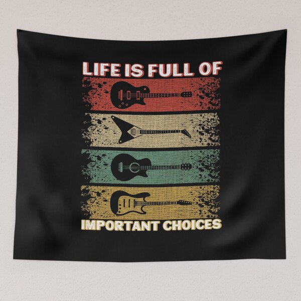 Item preview, Life is Full of Important Choices Guitar designed and sold by BLake77777.
