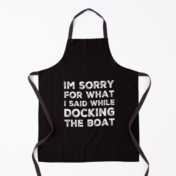 Item preview,  im sorry for what i said while i was docking the boat designed and sold by Esmilna Castillo.