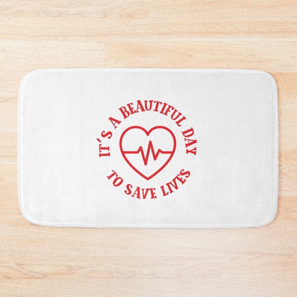 Item preview, It’s a Beautiful Day to Save Lives designed and sold by Wolka.