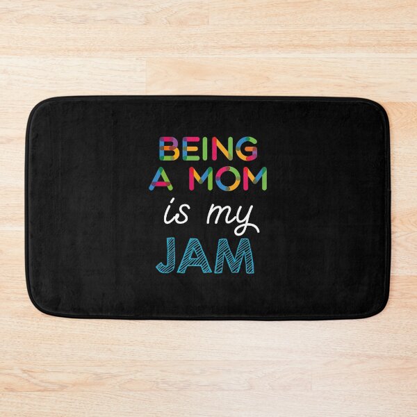 Item preview, Being A Mom is my Jam. Funny Being A Mom Design designed and sold by Custom365.