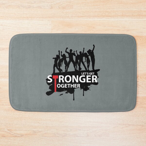 Item preview, Lets Get Stronger Together designed and sold by RaRa-Design.