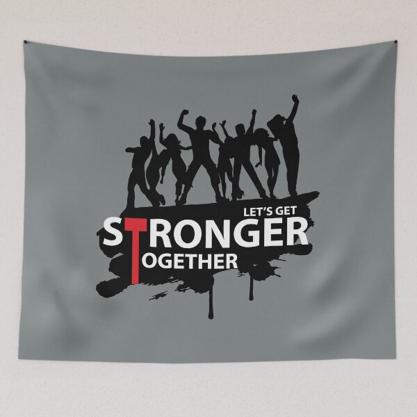 Item preview, Lets Get Stronger Together designed and sold by RaRa-Design.