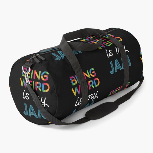 Item preview, Being Weird is my Jam. Funny Being Weird Design designed and sold by Custom365.
