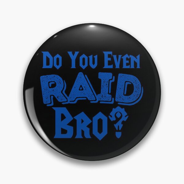 Item preview, Do you Even Raid Bro designed and sold by Legendary  Status.