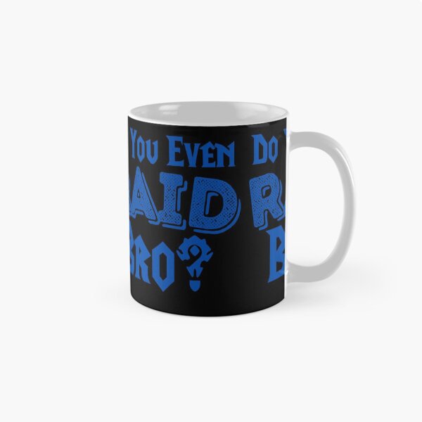 Item preview, Do you Even Raid Bro designed and sold by Legendary  Status.