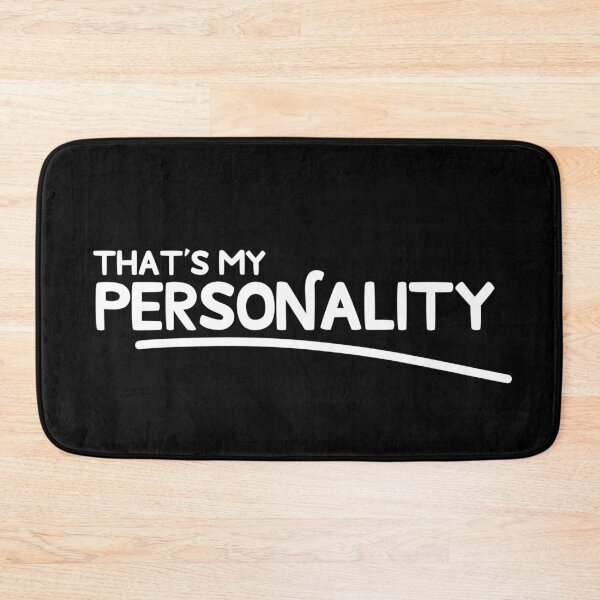 Item preview, That's my personality  designed and sold by wiwiart.