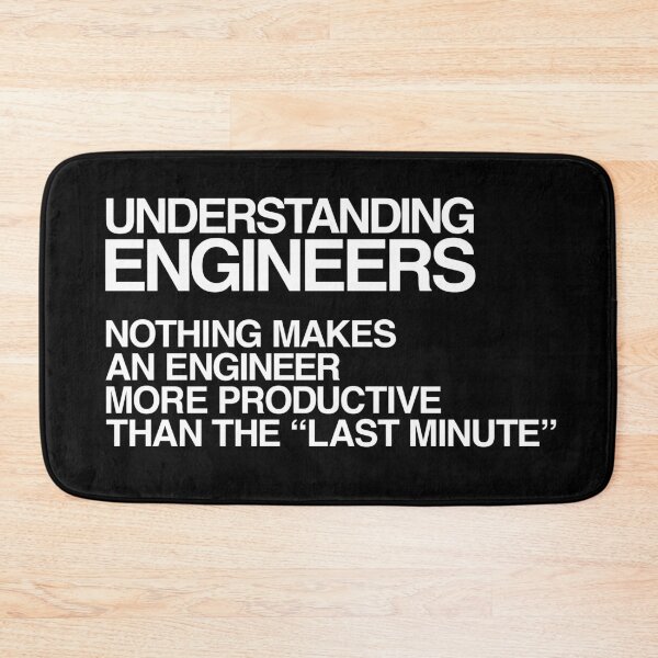 Item preview, Understanding Engineers, Nothing Makes Engineers More Productive designed and sold by RRiDesigns.