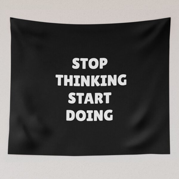 Item preview, Stop thinking start doing designed and sold by Inspirationmotivation.
