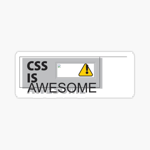 CSS Is Awesome Sticker