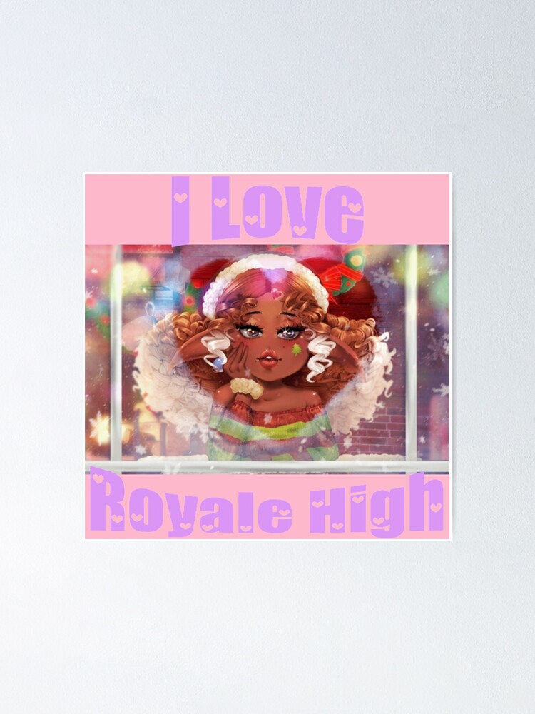 I Love Royale High Roblox Pink Poster By Totkisha1 Redbubble - how to be short in roblox royale high